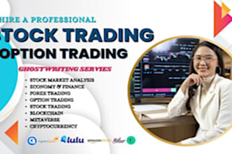 write your ebook on stock market, crypto, trading, investing, stocks, and forex