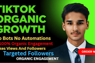grow and promote your tiktok followers organically no bots
