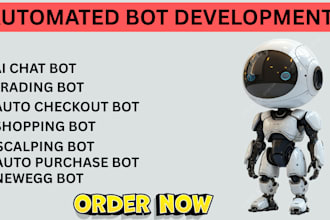 develop trading bots, e commerce bots auto checkout bot scalping bot ai chatbot