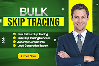 do skip tracing for real estate, bulk skip tracing and lead generation