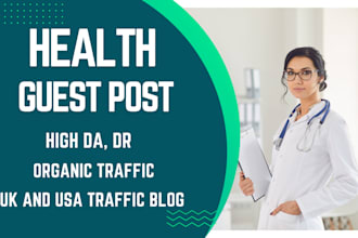 do health guest post, high da guest post backlinks on UK and USA health blog
