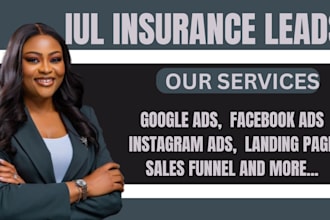 iul insurance broker leads life insurance google ads iul insurance facebook ads
