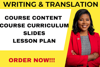 write on course content creation, course curriculum, slides, and lesson plan