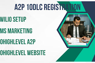 a2p 10dlc, a2p registration, a2p 10dlc registration, a2p gohighlevel