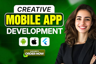 do mobile app development, ios app development, android app as flutter developer