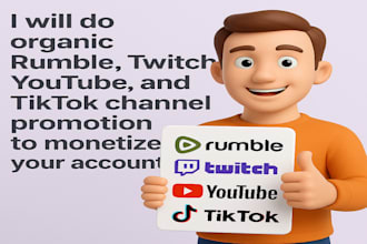 do organic rumble, twitch, youtube, and tiktok channel promotion to your account
