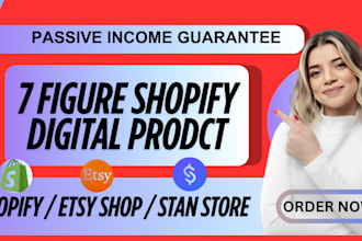 setup 7 figure shopify digital product stan store digital store etsy shop