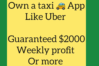 build a high profit high earning taxi app or delivery app like uber