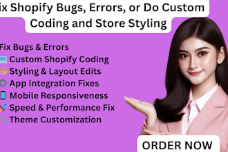 do shopify coding fix bugs erros or problem custom styling store development