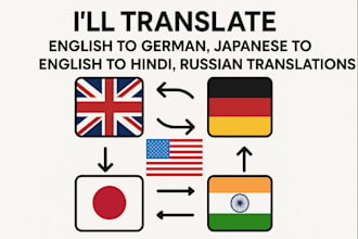 translate english to german, japanese to english to hindi, russian translations