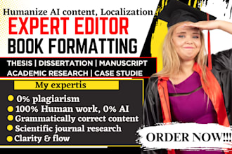 expertly proofread edit, format and rephrase your thesis, dissertation and novel