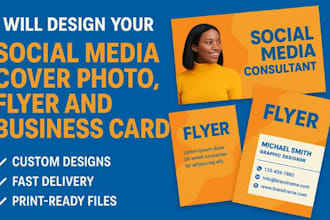 design your social media cover photo, flyer and business card