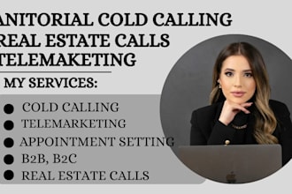 handle janitorial real estate and b2b cold calling professionally