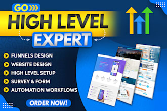 be your gohighlevel expert for go high level website and ghl