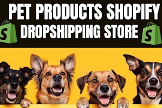 build design pet dog and cat shopify dropshipping store shopify website