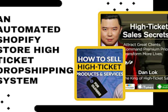 design an automated shopify store high ticket dropshipping system