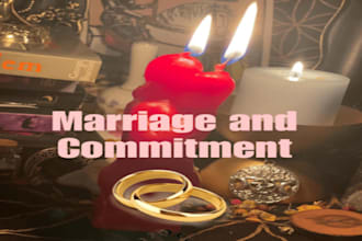 cast marriage commitment obsession spell remove all third party