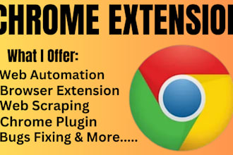 fix, develop browser extension for chrome, firefox, edge, web scraping, safari