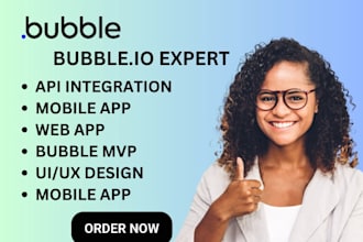 do bubble io website, bubble mvp, bubble developer, build bubble app for you