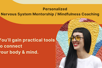 be your nervous system mentor or mindfulness coach