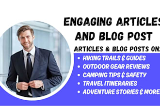 write compelling travel, hiking, outdoor, camping article and blog post