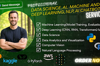 build ai, ml, dl, nlp, and chatbot models with python