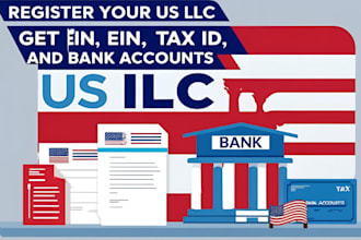register your US llc, get ein, itin, tax id, and bank accounts