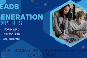 generate HQ fresh binance, crypto, forex, MLM, and linkedin leads