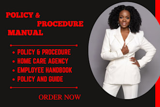 policy and procedures manual home care agency employee handbook policy and guide