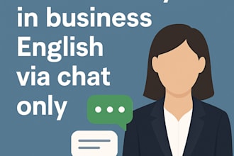 coach you in business english via chat only