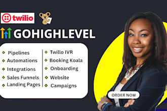 build funnels and automate gohighlevel, twilio, mailchimp, booking koala