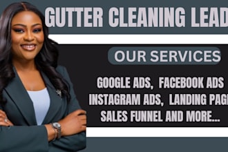 gutter cleaning leads gutter cleaning facebook ads gutter cleaning google ads