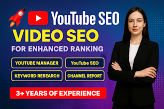 be your youtube SEO expert and professional manager
