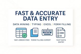 do fast and accurate data entry, data mining, typing, excel and form filling