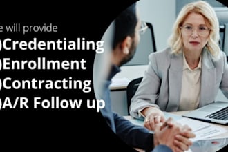 do credentialing and contracting, medical billing, enrolment medicare, medicaid