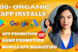 do organic promotion for your mobile app and marketing  on google ads