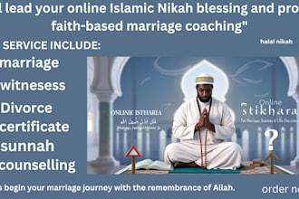lead your online islamic nikah blessing and provide faithbased marriage coaching