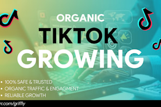 organically grow and promote your tiktok account