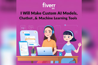 build custom ai tools, chatbots, and machine learning models