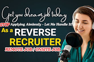 do job application job hunt search and apply for remote job as reverse recruiter
