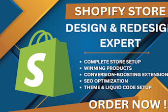 do shopify store design,  redesign shopify dropshipping store, shopify website