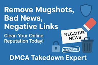 remove negative links, mugshot, bad links any negative link, articles out google