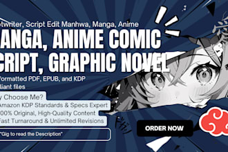 be your comic book, movie script writer, anime script, webcartoon, manga script