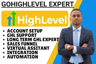 be your long term gohighlevel expert ghl sales funnel go highlevel automation va