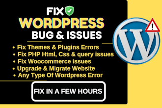 fix wordpress bugs, errors, issues, elemntor and woocommerce problems fast
