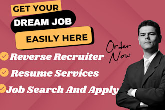search and apply to jobs for you as your reverse recruiter and job application