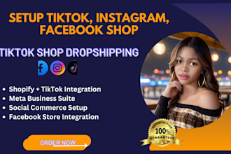 set up tiktok dropshipping shop, instagram shop, facebook shop, tiktok affiliate