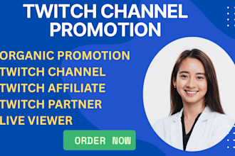 do organic channel promotion, twitch promotion, twitch partner, twitch affiliate