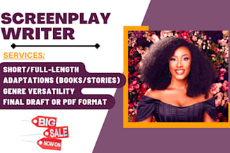 write original or adapt movie scripts for any genre or format