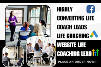 generate hot qualified life coach leads life coaching website life coaching lead
